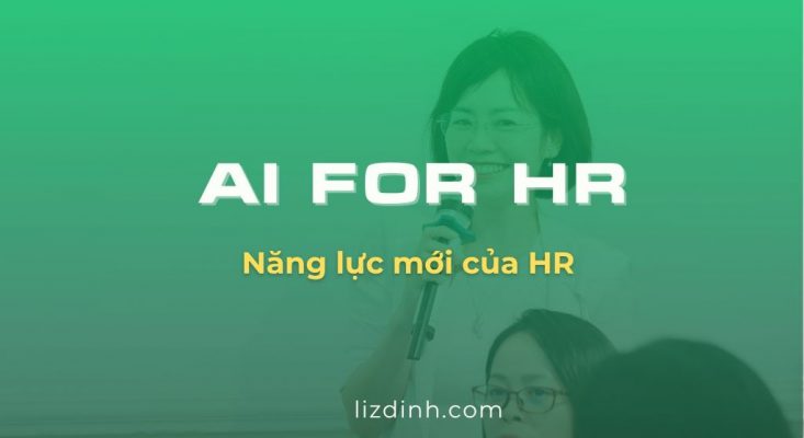 AI FOR HR - Năng lực mới của HR